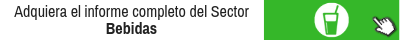 Adquiera El Informe Completo Del Sector Bebidas 1