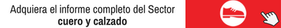 Adquiera El Informe Completo Del Sector Cuero