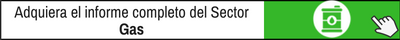 Adquiera El Informe Completo Del Sector Gas